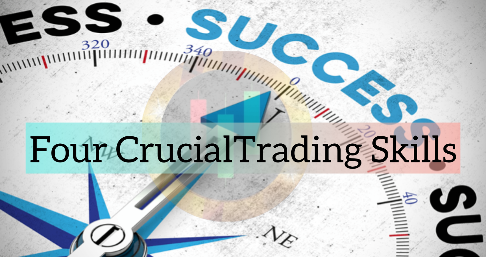Trading Skills Traders Keep Secret